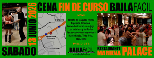 Cartel de la cena fin de curso BAILAFACIL 2026, Restaurante Marieva Palace, Gij�n, 13 junio 2026. Haz clic para ampliar la imagen. Copyright � www.bailafacil.es.