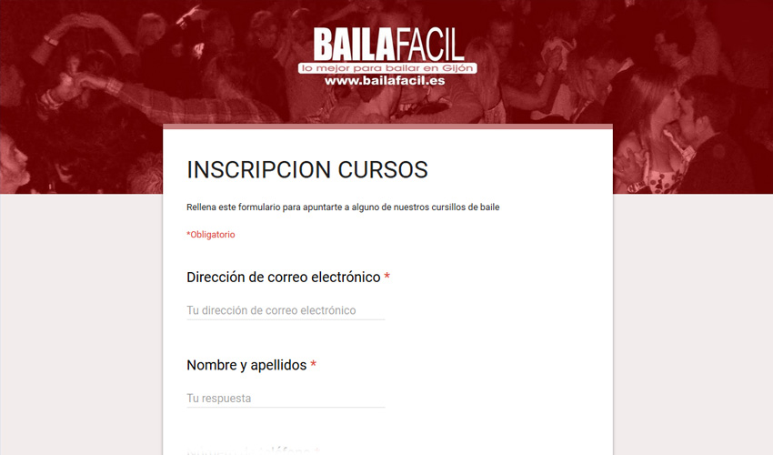 Formulario para inscribirse en nuestros cursos. BAILAFACIL: lo mejor para bailar en Gijón.